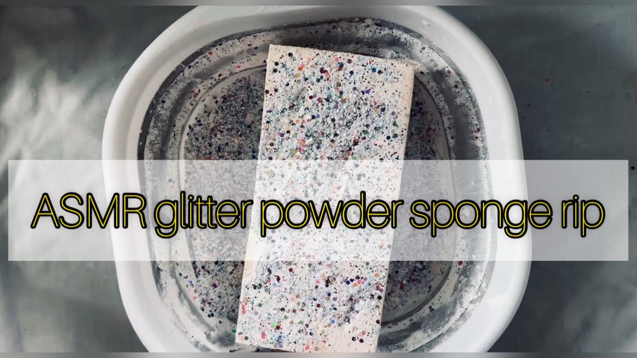 ASMR powder and glitter sponge rip. Ripping dry, crispy sponge in crunchy starch chalk and glitter