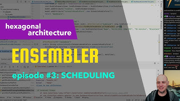 Creating Ensembler - Episode 3: "Scheduling" (Java, Spring, TDD, Hexagonal Architecture)