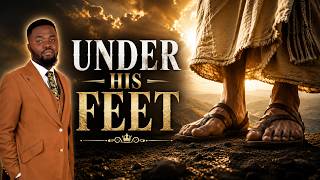 UNDER HIS FEET   - 09-08-2026 || PROPHET MICHAEL WILSON