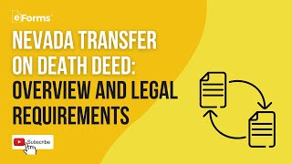 Nevada Deed Upon Death: Overview and Legal Requirements