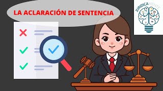 La Aclaración De Sentencia