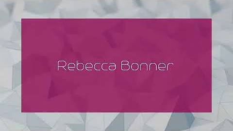 Rebecca Bonner - appearance