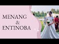 Wedding of menang  entinoba