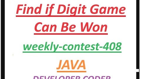 Find if Digit Game Can Be Won | Leetcode weekly-contest-408