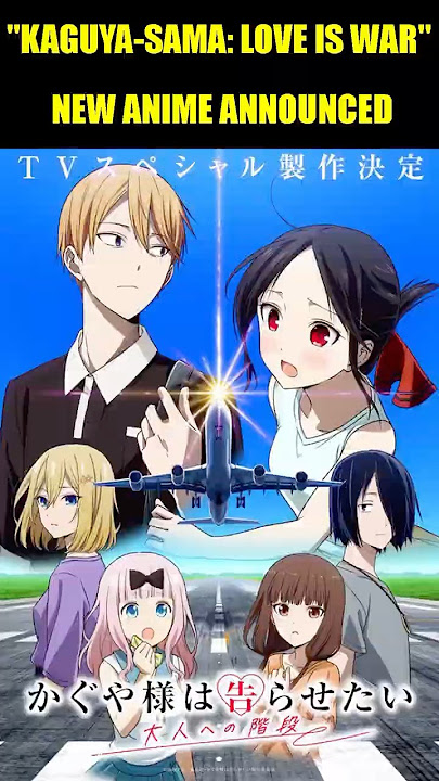 Kaguya-Sama: Love Is War New Anime Announced #anime #animeshorts #kaguya #kaguyasama #animeedit