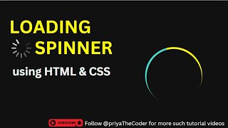 Loading Spinner using HTML and CSS | CSS Spinner | CSS Tutorial