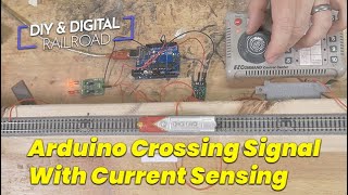 Arduino Model Railroad Crossing Signal With Current Sensing!