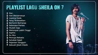 Playlist Lagu Sheila On 7 | Jelang Konser SO7