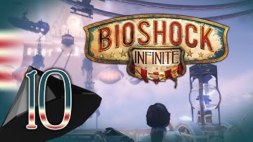 Bioshock Infinite #10 - The First Lady