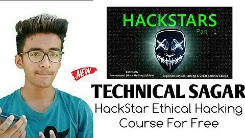 Technical Sagar HackStar Course For Free | Ehtical Hacking Course | Md Tech Info