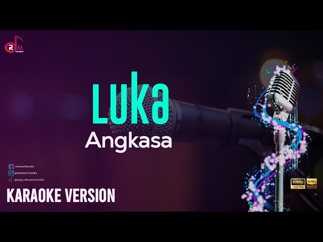 Luka - Angkasa || Karaoke Lirik class=