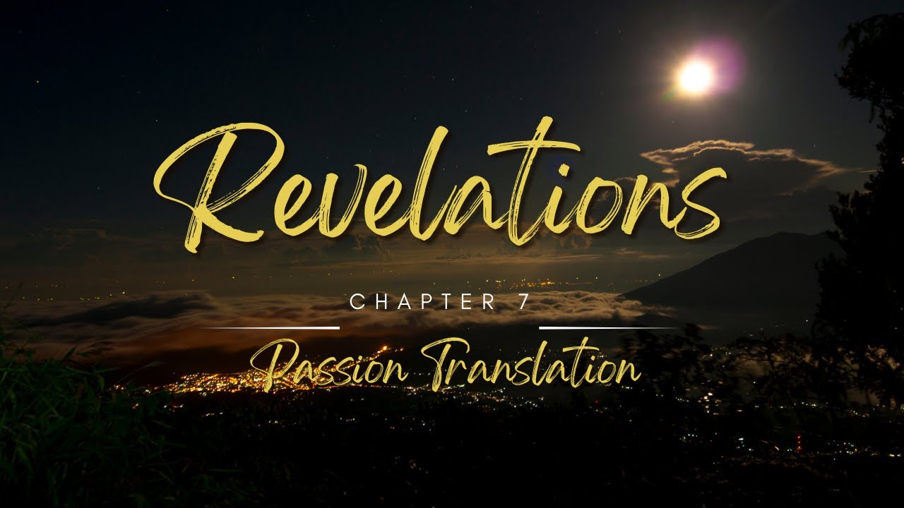 Discovering Rest in the Bible: Revelation Chapter 7 in The Passion ...