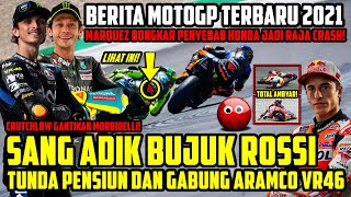BERITA MOTOGP 2021🔥 MARINI BUJUK ROSSI TUNDA PENISUN❗ MARQUEZ UNGKAP PENYEBAB HONDA JADI RAJA CRASH❗