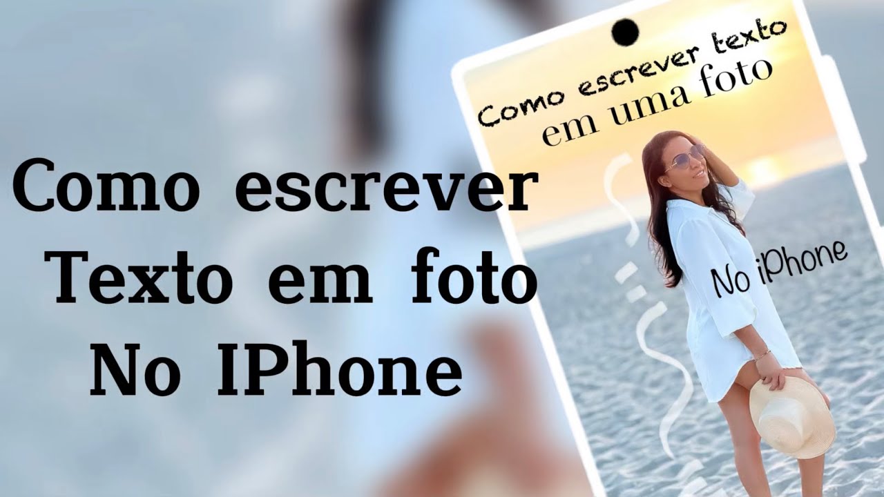 Como escrever texto em uma foto no iPhone- passo a passo simples - YouTube