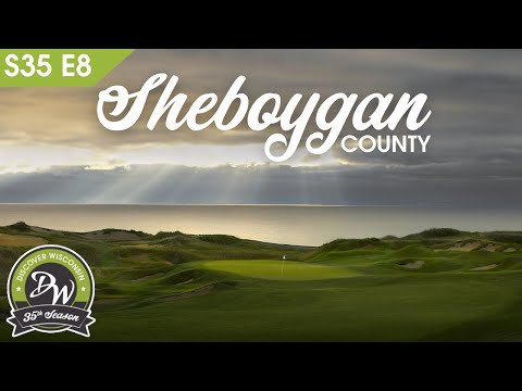 A County Known Around the World: Sheboygan County | S35 Ep. 8