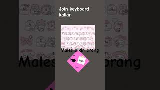 #fypシ゚viraljoin  #emoji #fanny#cute #keyboard #join