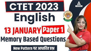 CTET Analysis Today | CTET 13 January Paper Analysis 2023 | CTET English Memory Based Questions