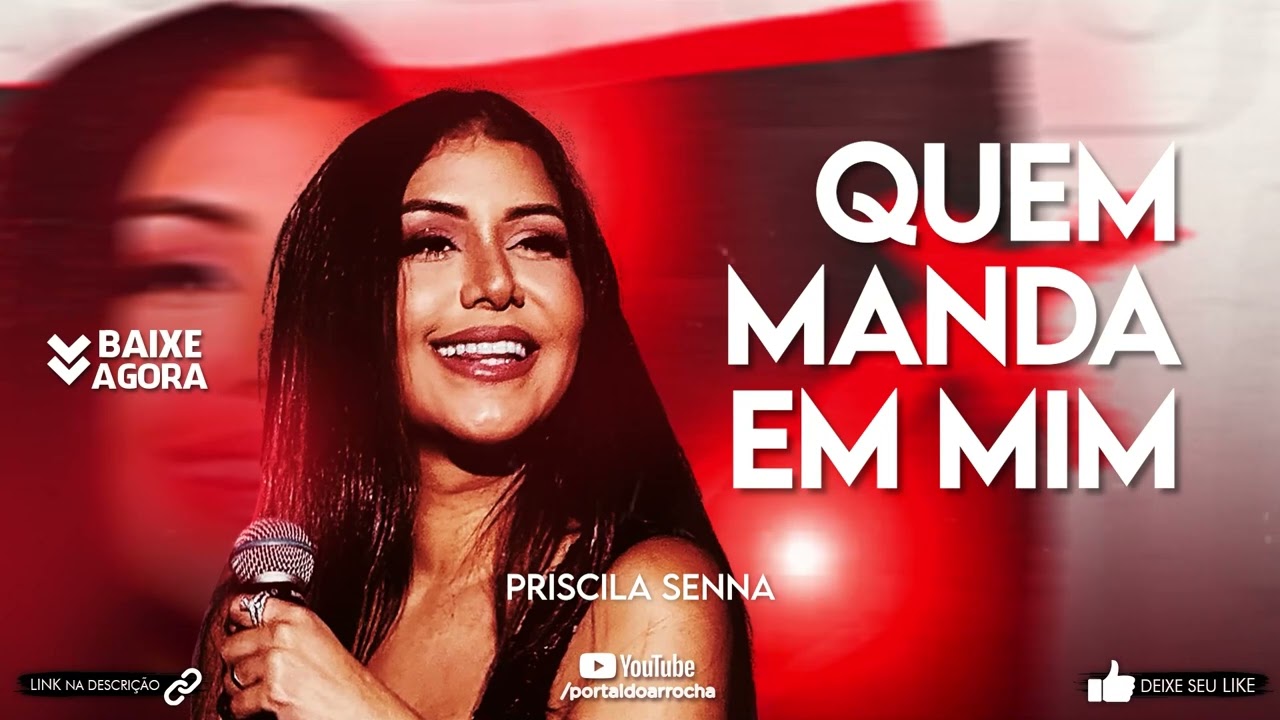 PRISCILA SENNA - QUEM MANDA EM MIM