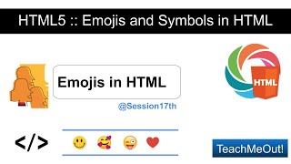 Learn HTML in Hindi | Create Emojis and Symbols in HTML | Tutorial for Beginners | HTML @Session17th