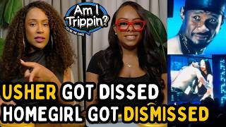 Usher DISMISSES Woman On Stage, See Her HEATED Response | Am I Trippin? You Be The Judge