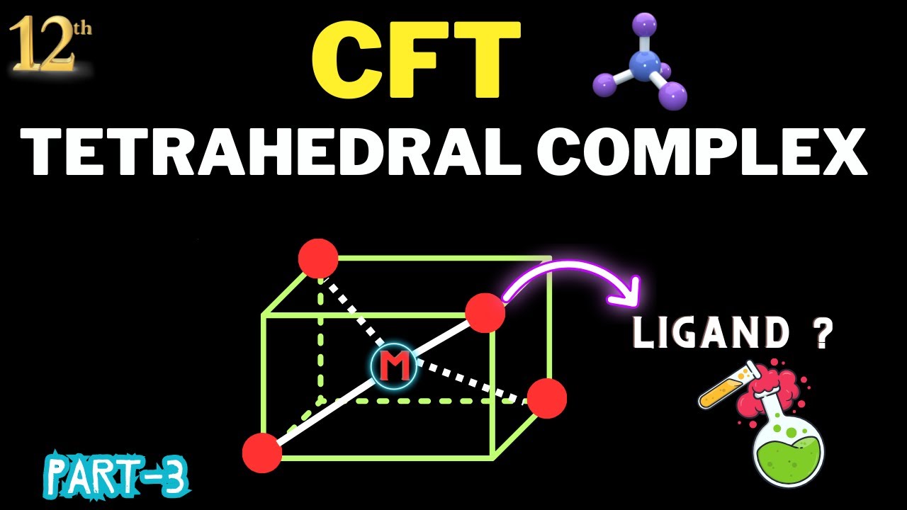 Cft in tetrahedral complexes by Chemistry wali madam | Crystal field splitting
