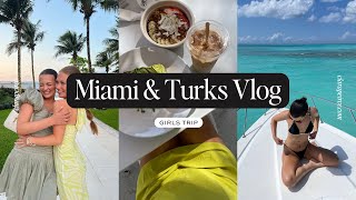 TRAVEL VLOG: Girls Trip To Miami & Turks and Caicos