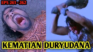 KEMATIAN DURYUDANA DITANGAN BIMA || Mahabharata Antv Episode 261 & 262 #Mahabharata #BimaVsDuryudana