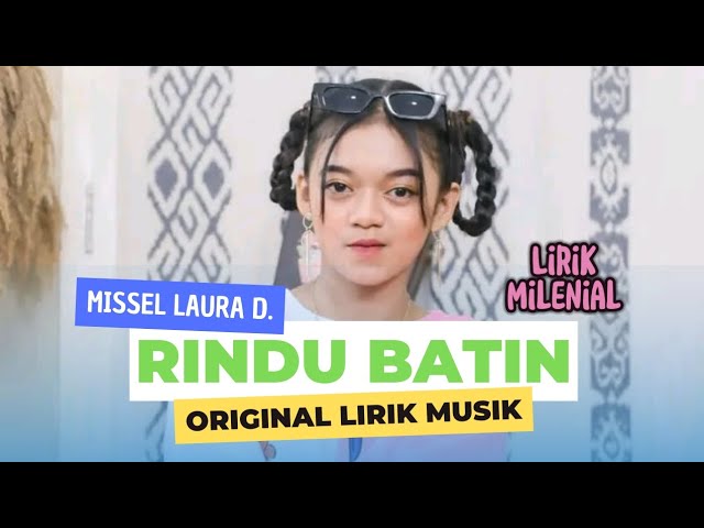 Missel Laura D. - Rindu Batin (original lirik musik) class=