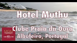 Hotel Muthu Clube Praia da Oura, Albufeira, Portugal - review