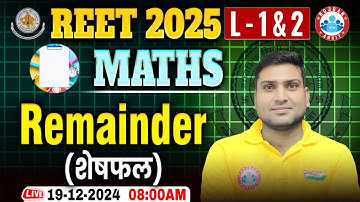 REET Maths Classes 2025 | Remainder Theorem | Maths For REET Level 1 & 2 By Harendra Sir
