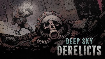 Deep Sky Derelicts | Ep 4 Mawurm Slayer | Early Access Let