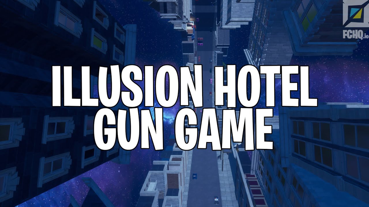 Illusion Hotel Gun Game (Fortnite Creative Map + Code) YouTube