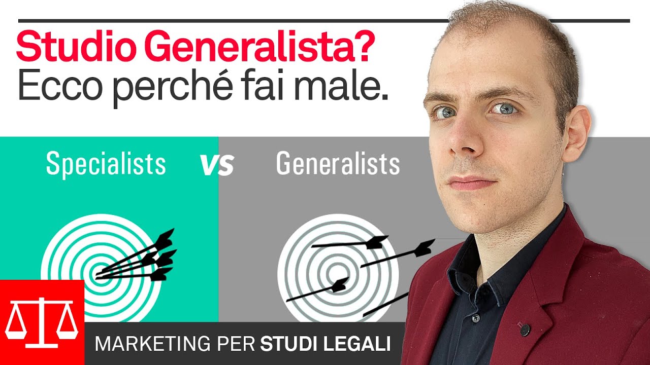 Studi Legali: meglio essere Generalisti o Specialisti? – MarketingLEX