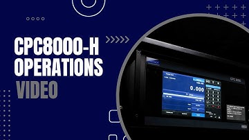 CPC8000-H Hydraulic Pressure Controller Operations