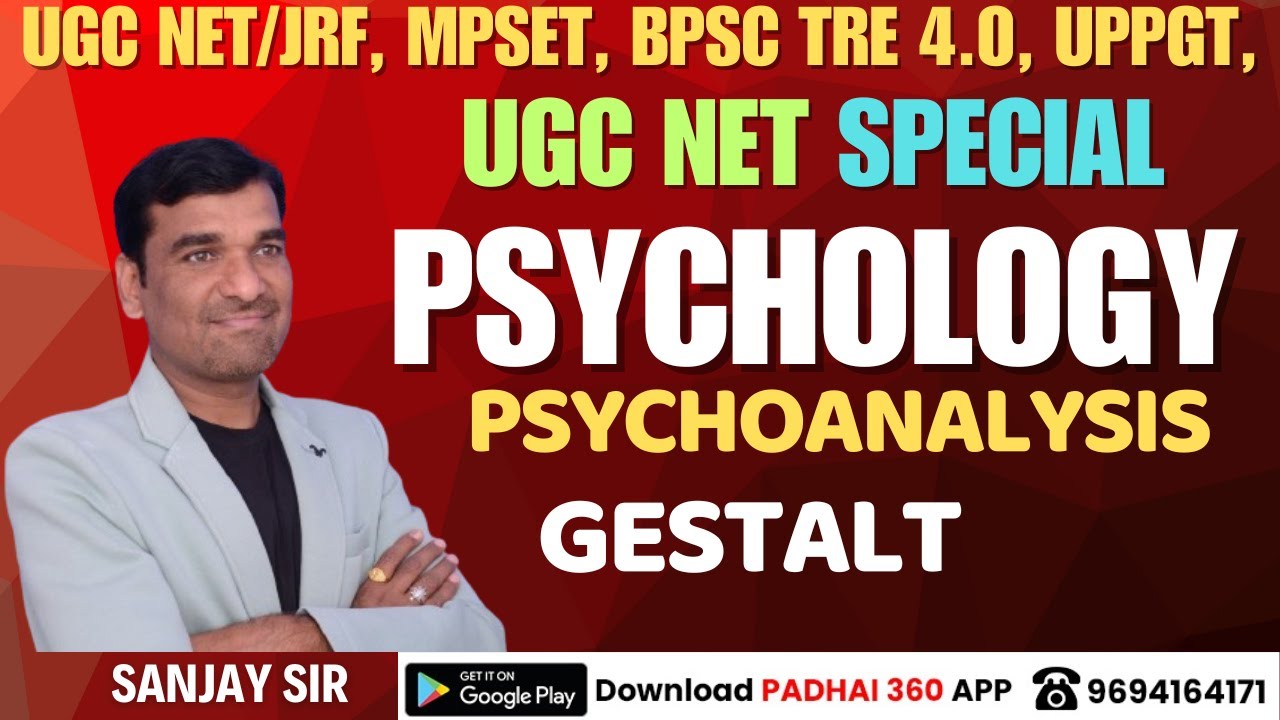 Gestalt vs Psychoanalysis vs Functionalism | Psychology Unit-1 | UGC NET + BET + JSTET | Sanjay Sir