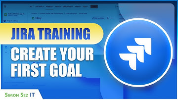 How to Create Goals in Jira | Project Management Training