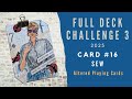 FULL DECK CHALLENGE 3 | Card #16: Sew! | Altered Playing Cards | #fulldeckchallenge3