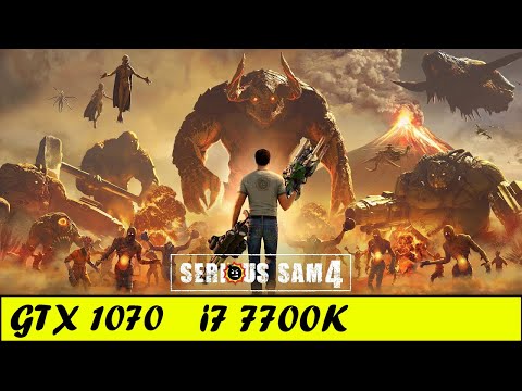 Serious Sam 4 (Ultra) | GTX 1070 + I7 7700K [1080p 60fps]