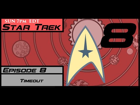 (Star Trek Modiphius 2d20) Continuing Mission Episode 8: Timeout