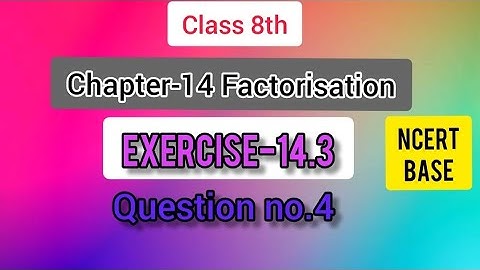 Class-8th Chapter-14 Factorisation (NCERT) Exercise-14.3 Question no.4 #lets_learn_mathematices_KR
