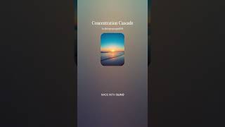 Concentration Cascade