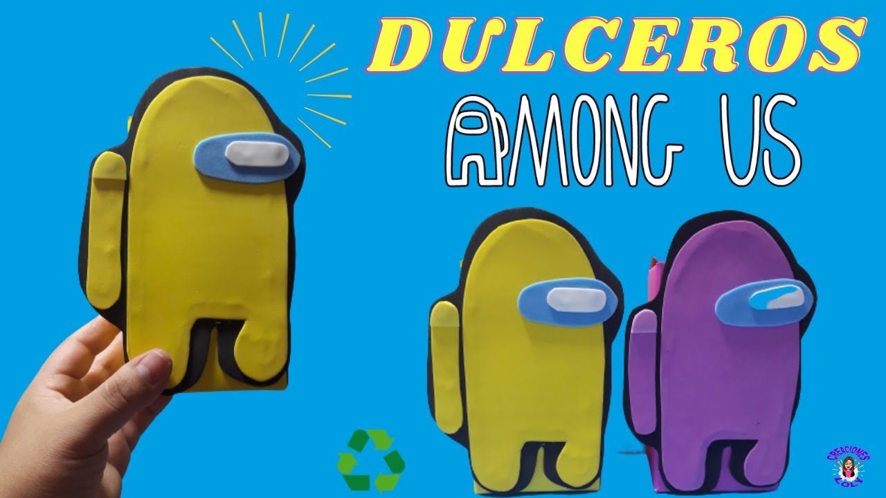 🎮Dulceros de Among Us 🎁 Creaciones Loly