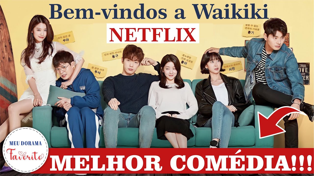 BEM - VINDOS A WAIKIKI - MELHOR DORAMA DE COMÉDIA NA NETFLIX #dorama ...