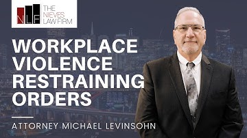 Workplace Violence Restraining Orders in California | The Nieves Law Firm
