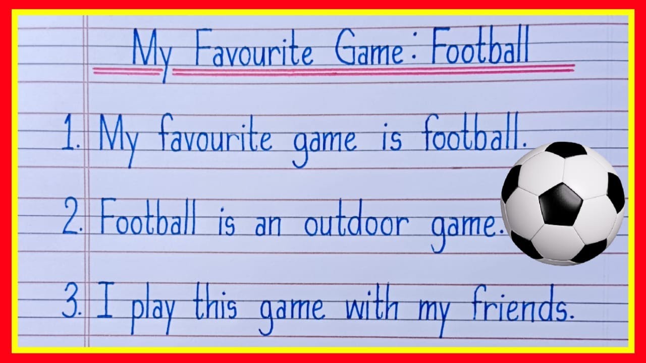 essay on my favourite game football