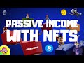 TOP 5 WAYS TO EARN PASSIVE INCOME WITH NFTS