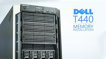 Dell Poweredge T440 Memory Installation