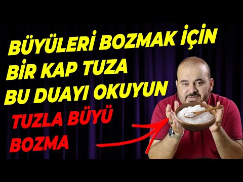 EN ETKİLİ BÜYÜ BOZMA YÖNTEMİ, BİR AVUÇ TUZA BU DUALARI OKUYUN, HÜSEYİN DURU