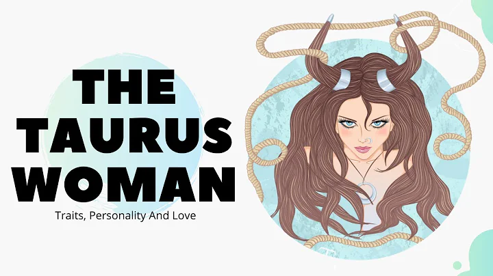 The Taurus Woman: Traits, Personality And Love - DayDayNews