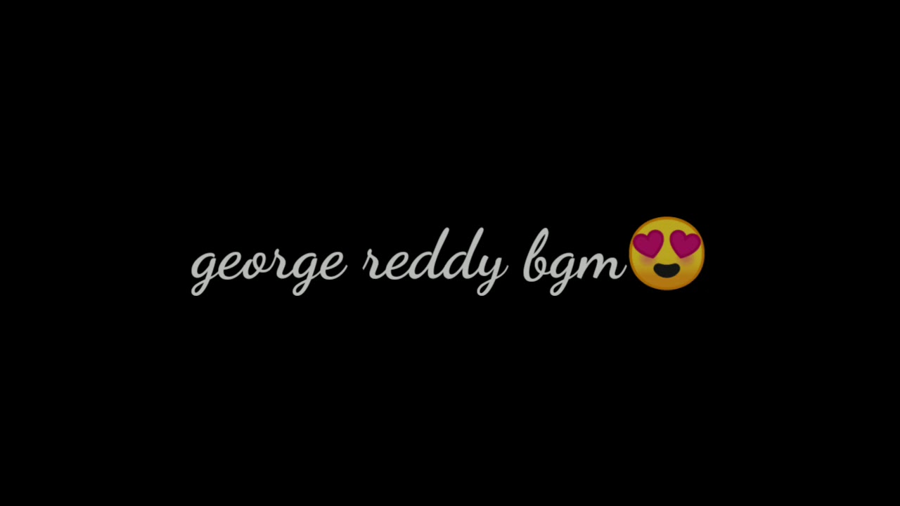 George reddy bgm  original 